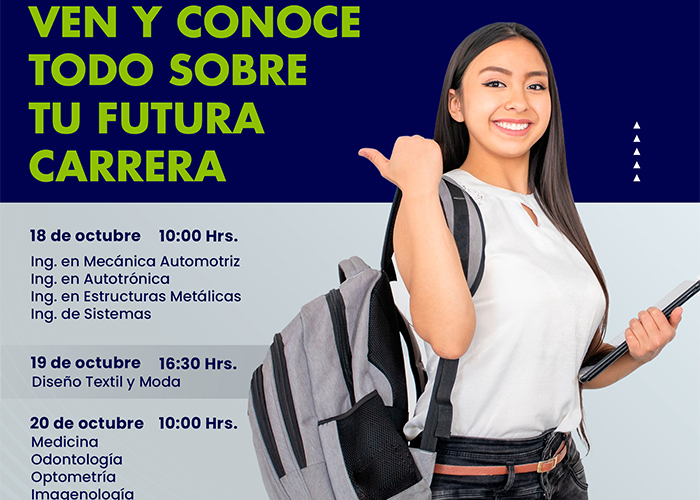 VEN Y CONOCE TODO SOBRE TU FUTURA CARRERA